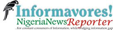 Informavores an online publication of Informavores Nigeria Communication Enterprises is a Nigeria News Reporter in Science & Technology,Sports, Politics, Education, Lifestyle, Agriculture, Business, Health, Economy, Crime, Opinions, Entertainment, Oil and Gas, Energy and Power,  Food, in both foreign and local news